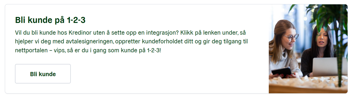 Bli kunde uten å sette opp integrasjon